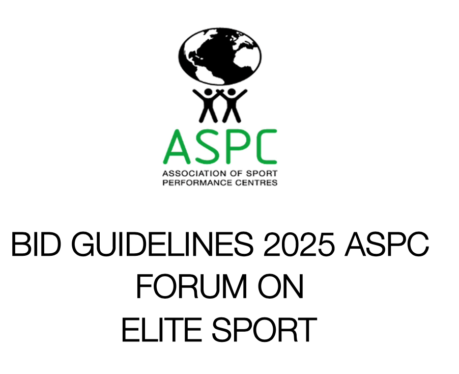 2025 NEW FORUM GUIDELINES ASPC Association of Sport Performance Centres